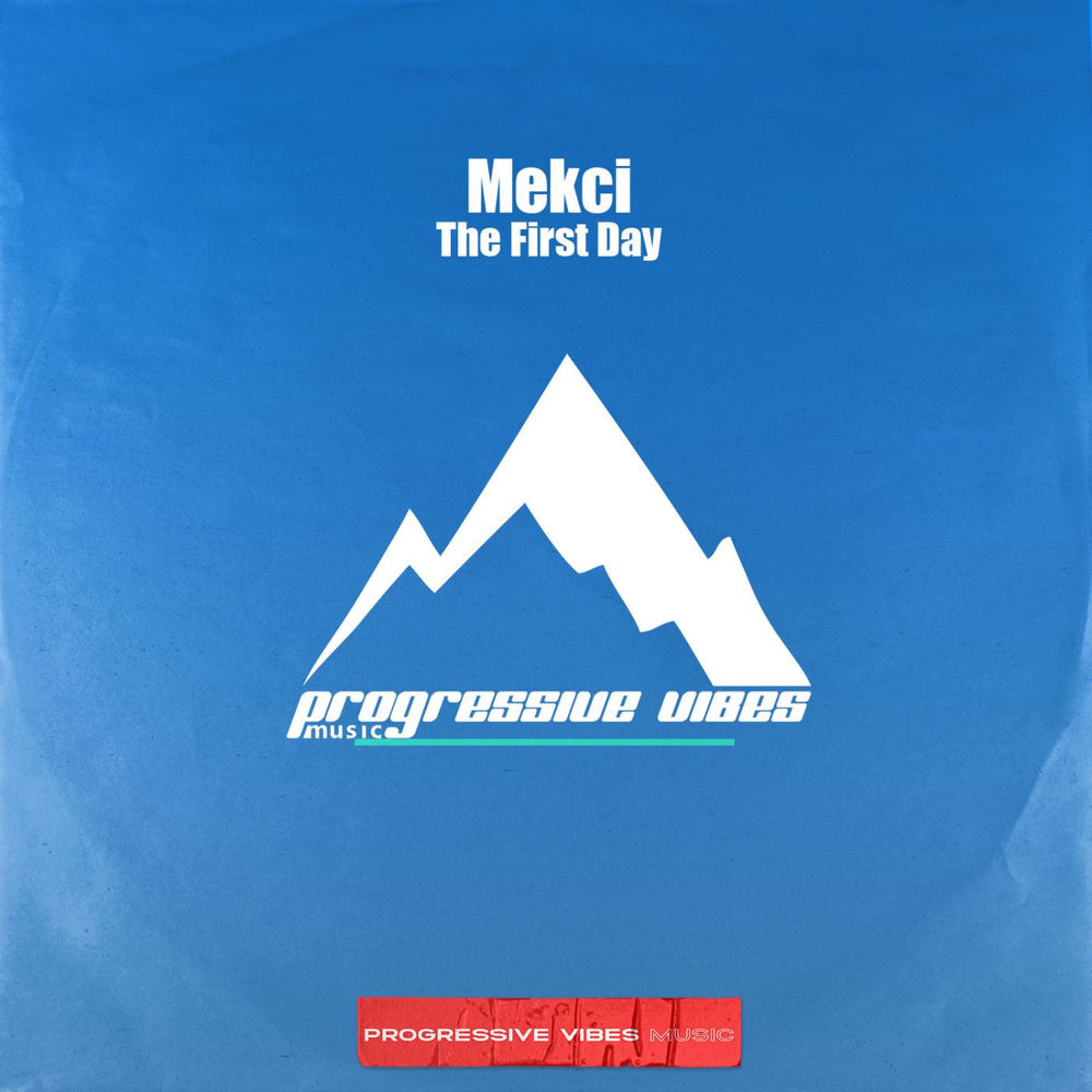 Mekci — The First Day (Original Mix)