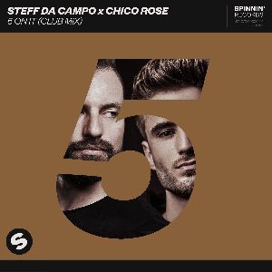Chico Rose, Steff Da Campo — 5 On It (Club Mix)