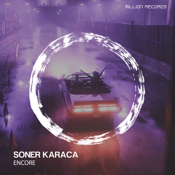 soner karaca — Encore