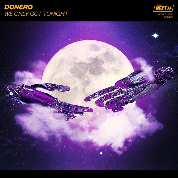 Donero — We Only Got Tonight