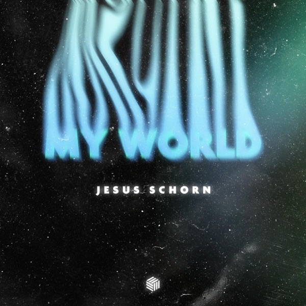 Jesus Schorn — My World