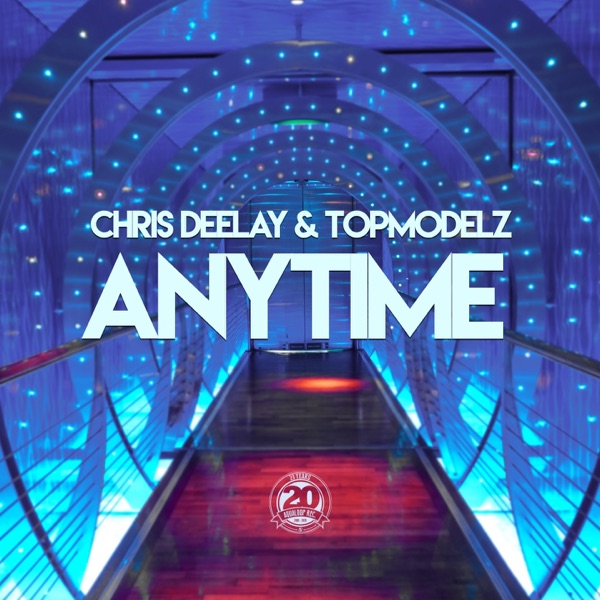 Topmodelz, Chris Deelay — Anytime