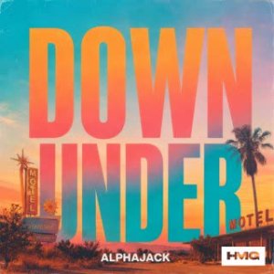 Alphajack — Down Under