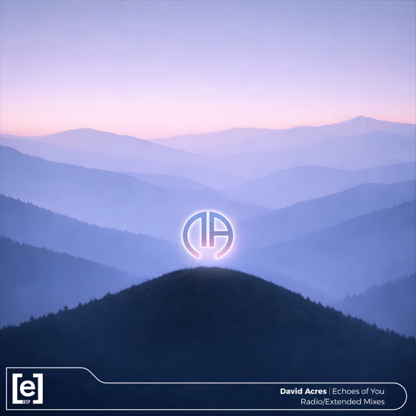David Acres — Echoes of You (Radio Mix)