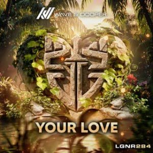 Wave & Dooper — Your Love