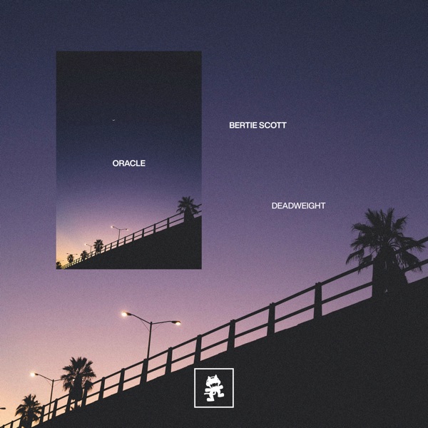 ORACLE & Bertie Scott — Deadweight